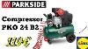Unboxing Parkside Compressor Pko 24 B2 U0026 Air Tool Accessory Set Lidl